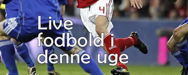 Live fodbold på Den Engelske i denne uge